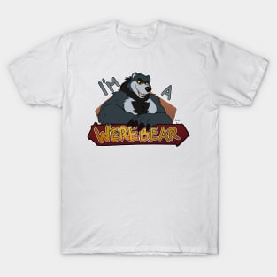 I'm a werebear, black T-Shirt